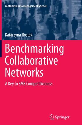 Rostek | Benchmarking Collaborative Networks | Buch | 978-3-319-36531-2 | sack.de