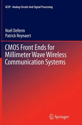 Reynaert / Deferm |  CMOS Front Ends for Millimeter Wave Wireless Communication Systems | Buch |  Sack Fachmedien