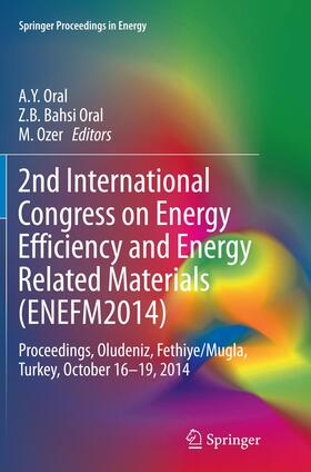 Ducrotoy / Oral / Elliott |  2nd International Congress on Energy Efficiency and Energy Related Materials (ENEFM2014) | Buch |  Sack Fachmedien