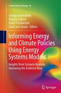 Giannakidis / Tosato / Labriet |  Informing Energy and Climate Policies Using Energy Systems Models | Buch |  Sack Fachmedien