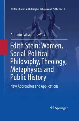 Calcagno |  Edith Stein: Women, Social-Political Philosophy, Theology, Metaphysics and Public History | Buch |  Sack Fachmedien