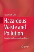 Wyatt |  Hazardous Waste and Pollution | Buch |  Sack Fachmedien