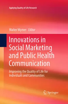 Wymer |  Innovations in Social Marketing and Public Health Communication | Buch |  Sack Fachmedien