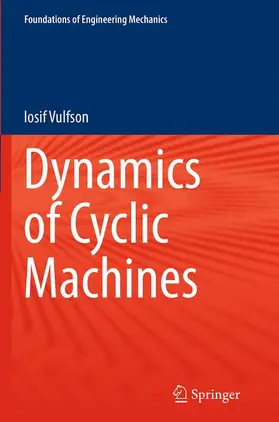 Vulfson |  Dynamics of Cyclic Machines | Buch |  Sack Fachmedien