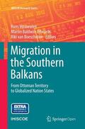 Vermeulen / van Boeschoten / Baldwin-Edwards |  Migration in the Southern Balkans | Buch |  Sack Fachmedien
