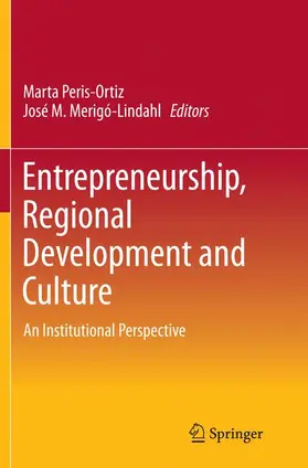 Merigó-Lindahl / Peris-Ortiz |  Entrepreneurship, Regional Development and Culture | Buch |  Sack Fachmedien