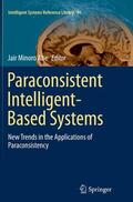 Abe |  Paraconsistent Intelligent-Based Systems | Buch |  Sack Fachmedien
