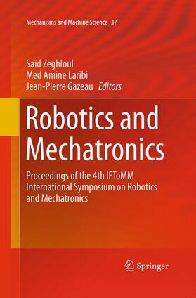 Zeghloul / Gazeau / Laribi |  Robotics and Mechatronics | Buch |  Sack Fachmedien