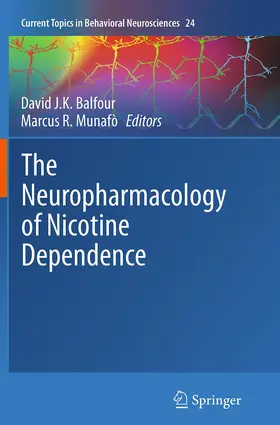 Balfour / Munafò |  The Neuropharmacology of Nicotine Dependence | Buch |  Sack Fachmedien