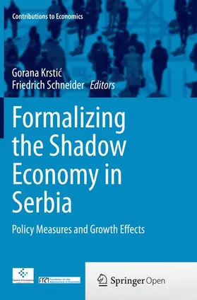 Schneider / Krstic / Krstic |  Formalizing the Shadow Economy in Serbia | Buch |  Sack Fachmedien