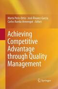 Peris-Ortiz / Rueda-Armengot / Álvarez-García |  Achieving Competitive Advantage through Quality Management | Buch |  Sack Fachmedien