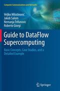 Milutinovic / Milutinovic / Salom |  Guide to DataFlow Supercomputing | Buch |  Sack Fachmedien