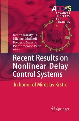 Karafyllis / Pierdomenico / Malisoff |  Recent Results on Nonlinear Delay Control Systems | Buch |  Sack Fachmedien
