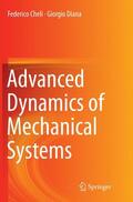 Diana / Cheli |  Advanced Dynamics of Mechanical Systems | Buch |  Sack Fachmedien