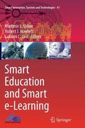 L. Uskov / Jain / Howlett |  Smart Education and Smart e-Learning | Buch |  Sack Fachmedien