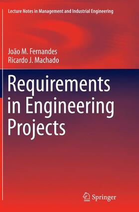 Machado / Fernandes | Requirements in Engineering Projects | Buch | 978-3-319-36818-4 | sack.de