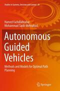 Saidi-Mehrabad / Fazlollahtabar |  Autonomous Guided Vehicles | Buch |  Sack Fachmedien