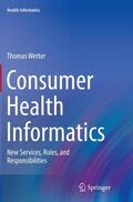 Wetter |  Consumer Health Informatics | Buch |  Sack Fachmedien