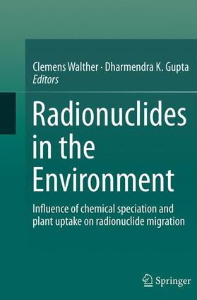 Gupta / Walther | Radionuclides in the Environment | Buch | 978-3-319-36830-6 | sack.de