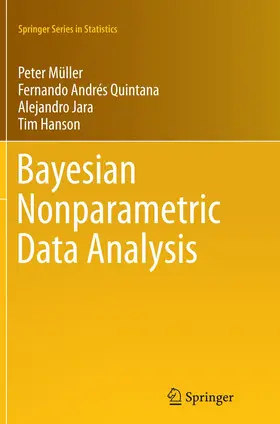 Müller / Hanson / Quintana |  Bayesian Nonparametric Data Analysis | Buch |  Sack Fachmedien