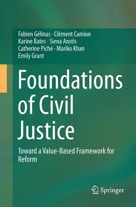 Gélinas / Camion / Bates |  Foundations of Civil Justice | Buch |  Sack Fachmedien