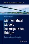 Gazzola |  Mathematical Models for Suspension Bridges | Buch |  Sack Fachmedien