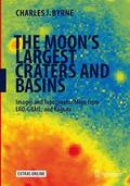 Byrne |  The Moon's Largest Craters and Basins | Buch |  Sack Fachmedien