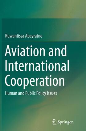 Abeyratne |  Aviation and International Cooperation | Buch |  Sack Fachmedien
