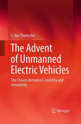 Van Themsche | The Advent of Unmanned Electric Vehicles | Buch | 978-3-319-36927-3 | sack.de