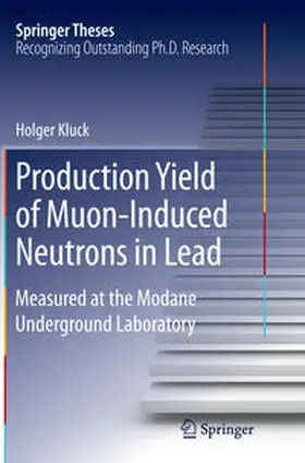 Kluck |  Production Yield of Muon-Induced Neutrons in Lead | Buch |  Sack Fachmedien