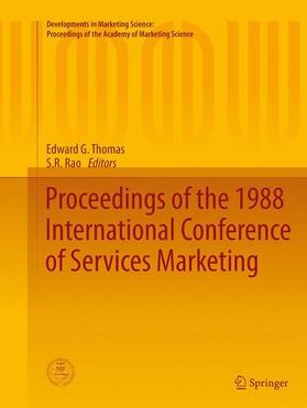 Rao / Thomas | Proceedings of the 1988 International Conference of Services Marketing | Buch | 978-3-319-36945-7 | sack.de