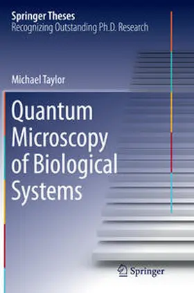 Taylor |  Quantum Microscopy of Biological Systems | Buch |  Sack Fachmedien