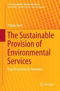 Aerni |  The Sustainable Provision of Environmental Services | Buch |  Sack Fachmedien