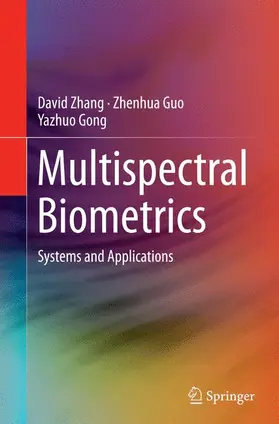Zhang / Gong / Guo |  Multispectral Biometrics | Buch |  Sack Fachmedien