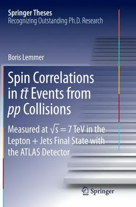 Lemmer |  Spin Correlations in tt Events from pp Collisions | Buch |  Sack Fachmedien