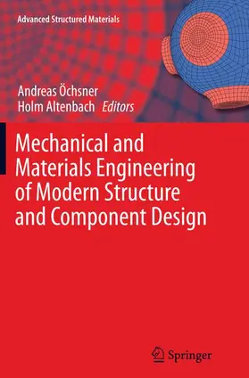 Altenbach / Öchsner |  Mechanical and Materials Engineering of Modern Structure and Component Design | Buch |  Sack Fachmedien