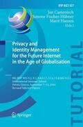 Camenisch / Hansen / Fischer-Hübner |  Privacy and Identity Management for the Future Internet in the Age of Globalisation | Buch |  Sack Fachmedien