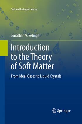 Selinger | Introduction to the Theory of Soft Matter | Buch | 978-3-319-37057-6 | sack.de