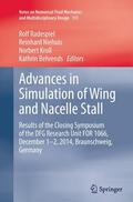 Radespiel / Behrends / Niehuis |  Advances in Simulation of Wing and Nacelle Stall | Buch |  Sack Fachmedien