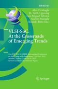 Orailoglu / Ugurdag / Reis |  VLSI-SoC: At the Crossroads of Emerging Trends | Buch |  Sack Fachmedien