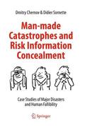 Sornette / Chernov |  Man-made Catastrophes and Risk Information Concealment | Buch |  Sack Fachmedien