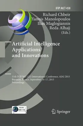 Chbeir / Alhajj / Manolopoulos |  Artificial Intelligence Applications and Innovations | Buch |  Sack Fachmedien