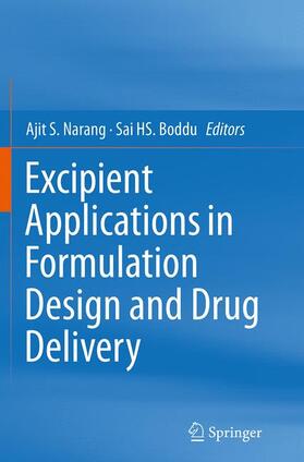Boddu / Narang | Excipient Applications in Formulation Design and Drug Delivery | Buch | 978-3-319-37107-8 | sack.de