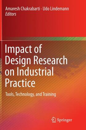 Lindemann / Chakrabarti | Impact of Design Research on Industrial Practice | Buch | 978-3-319-37129-0 | sack.de
