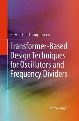 Yin / Luong |  Transformer-Based Design Techniques for Oscillators and Frequency Dividers | Buch |  Sack Fachmedien