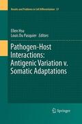 Du Pasquier / Hsu |  Pathogen-Host Interactions: Antigenic Variation v. Somatic Adaptations | Buch |  Sack Fachmedien
