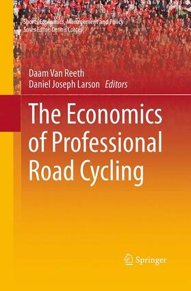 Larson / Van Reeth | The Economics of Professional Road Cycling | Buch | sack.de