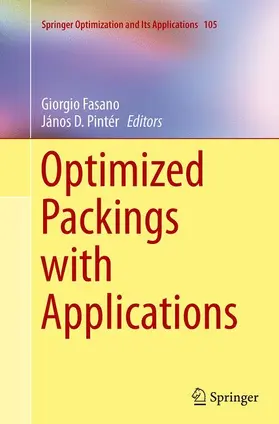 Pintér / Fasano |  Optimized Packings with Applications | Buch |  Sack Fachmedien
