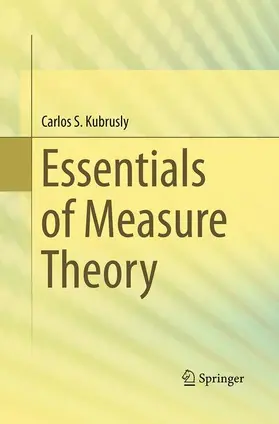 Kubrusly |  Essentials of Measure Theory | Buch |  Sack Fachmedien