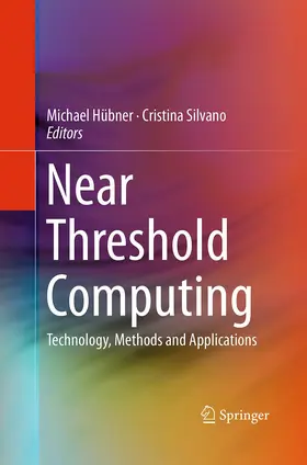 Silvano / Hübner |  Near Threshold Computing | Buch |  Sack Fachmedien